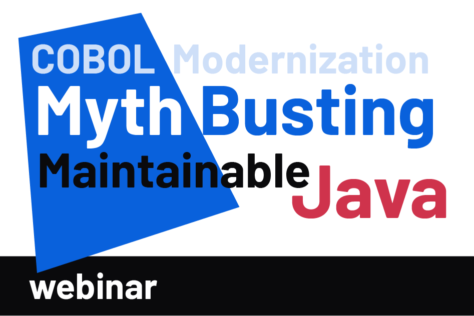 COBOL Modernization Myth Busting: Maintainable Java Now Available on YouTube
